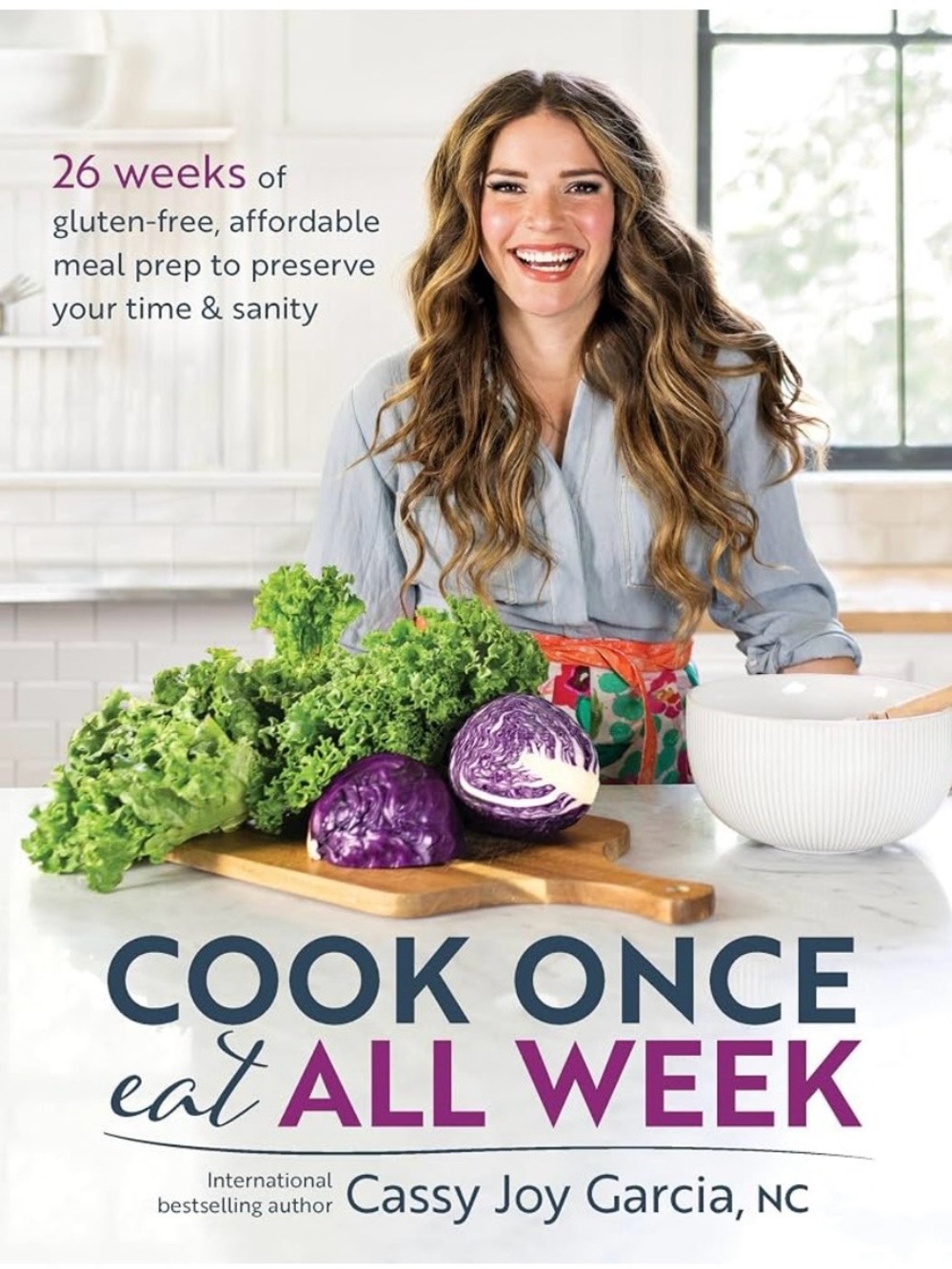Cook Once Eat All Week Cookbook